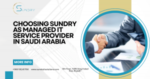 managed IT service provider in Saudi Arabia 2026 - Sundry IT Solutions