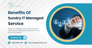 Benefits of managed it services 2026 - sundry it solutions