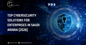 Top Cybersecurity Solutions for Enterprises in Saudi Arabia (2026)